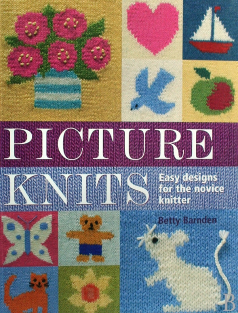 PICTURE KNITS(EASY DESIGNS FOR THE NOVICE KNITTER)
