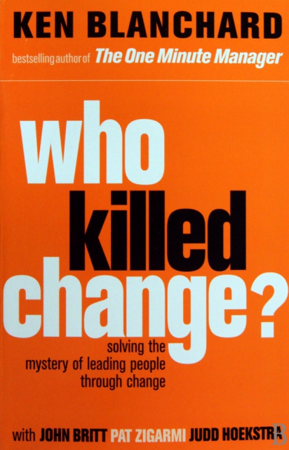 WHO KILLED CHANGE