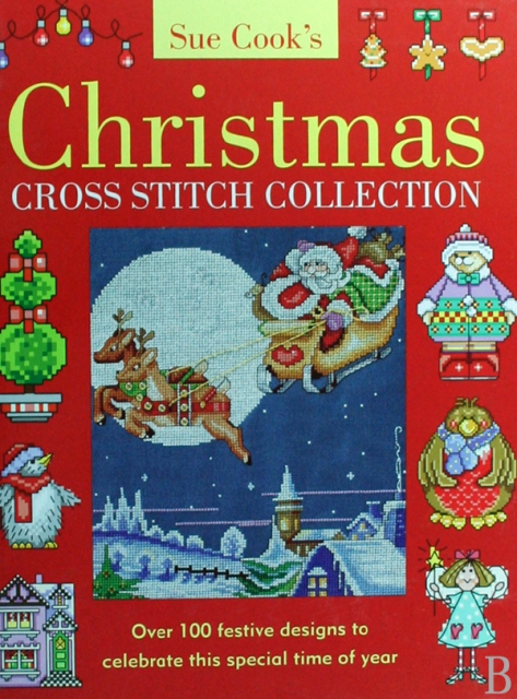 SUE COOK’S CHRISTMAS CROSS STITCH COLLECTION