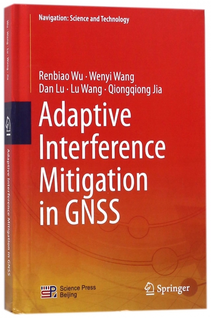 Adaptive Interference Mitigation in GNSS(精)