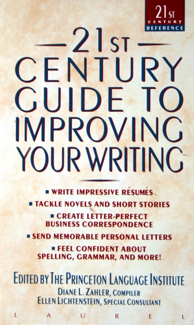21ST CENTURY GUIDE TO IMPROVING YOUR WRITING