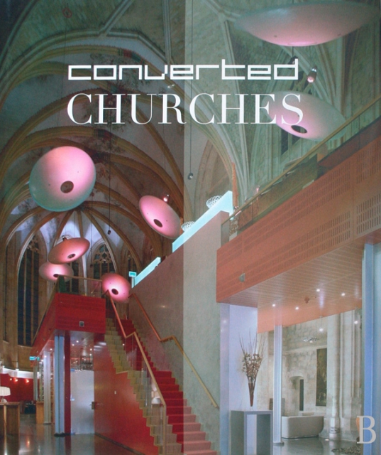 CONVERTED CHURCHES(精)