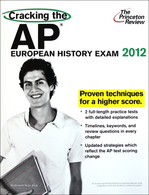 CRACKING THE AP EUROPEAN HISTORY EXAM(2012)