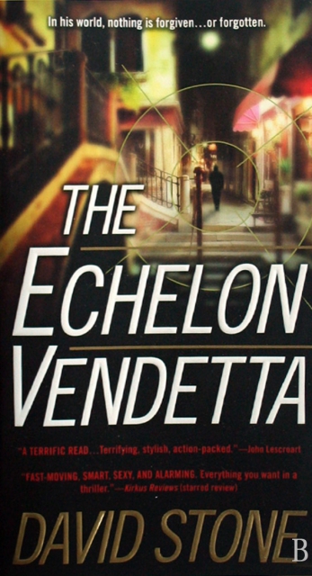 THE ECHELON VENDETTA