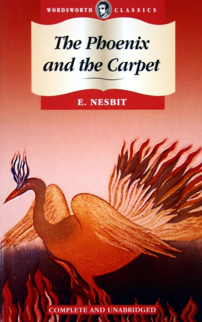 The Phoenix and the Carpet(E.NESBIT)
