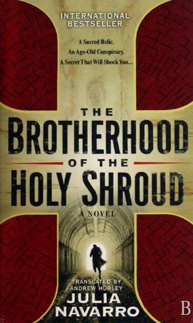 THE BROTHERHOOD OF THE HOLY SHROUD