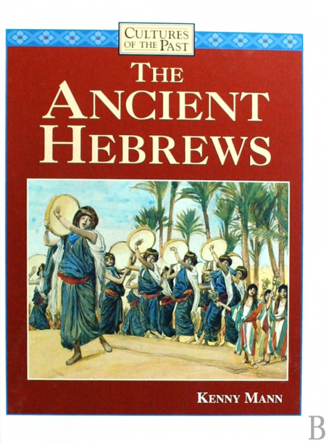 THE ANCIENT HEBREWS(精)