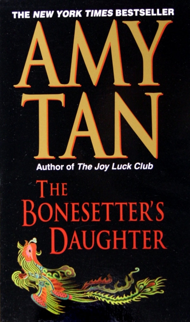 THE BONESETTER’S DAUGHTER(Amy Tan)